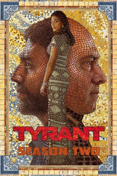 Regarder Tyrant - Saison 2 en streaming complet