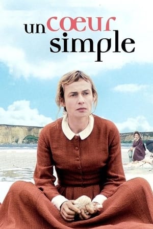 Regarder Un Cœur simple en streaming complet