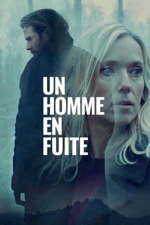 Regarder Un homme en fuite en streaming complet