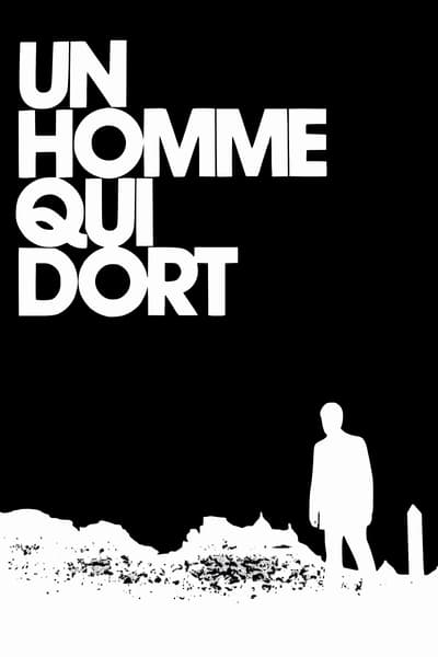 Regarder Un homme qui dort en streaming complet