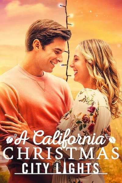 Regarder Un Noël en Californie: Les lumières de la ville en streaming complet
