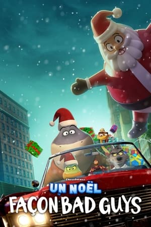 Regarder Un Noël façon Bad Guys en streaming complet