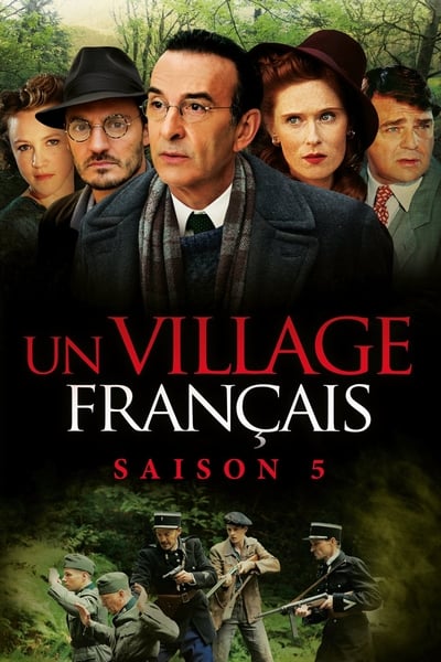 Regarder Un Village Français - Saison 5 en streaming complet