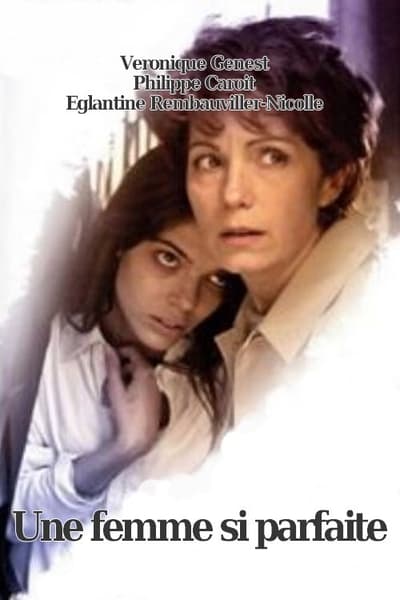 Regarder Une femme si parfaite (TV) en streaming complet