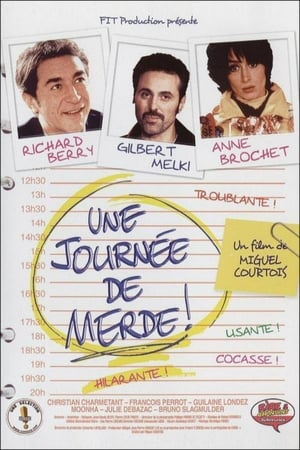 Regarder Une journée de merde ! en streaming complet