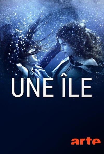 Regarder Une Île - Saison 1 en streaming complet