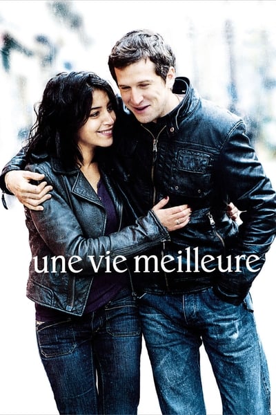 Regarder Une vie meilleure en streaming complet