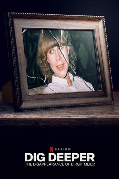 Regarder Une Vérité Enfouie : La Disparition de Birgit Meier - Saison 1 en streaming complet