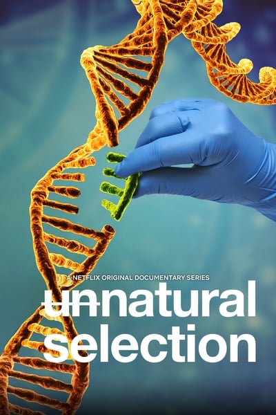 Regarder Unnatural Selection - Saison 1 en streaming complet