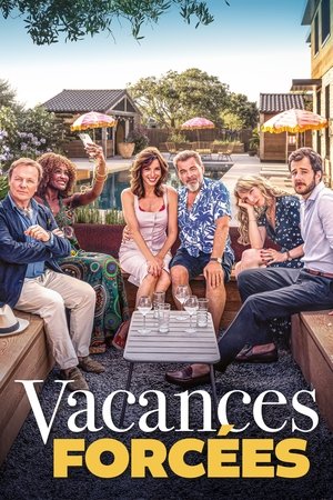 Regarder Vacances forcées en streaming complet