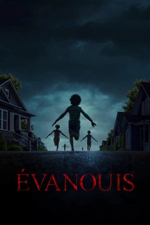 Regarder Évanouis en streaming complet
