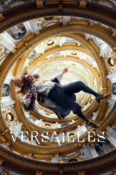 Regarder Versailles - Saison 2 en streaming complet