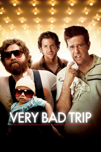 Regarder Very Bad Trip en streaming complet