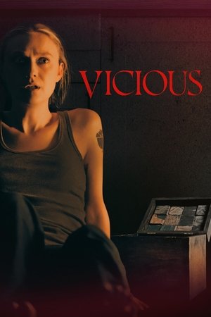 Regarder Vicious en streaming complet