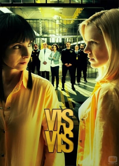 Regarder Vis A Vis - Saison 1 en streaming complet