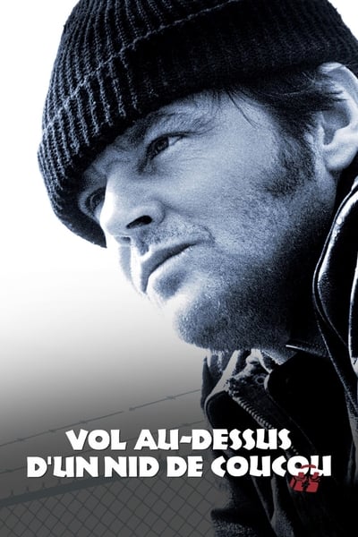 Regarder Vol au-dessus d'un nid de coucou en streaming complet