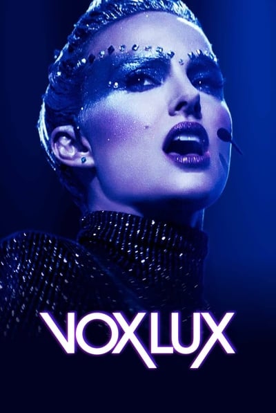 Regarder Vox Lux en streaming complet