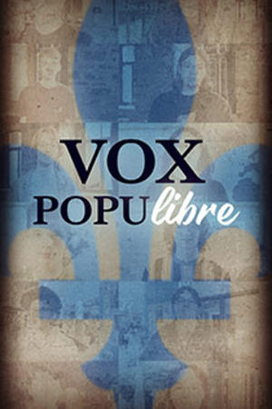 Regarder Vox Populibre en streaming complet