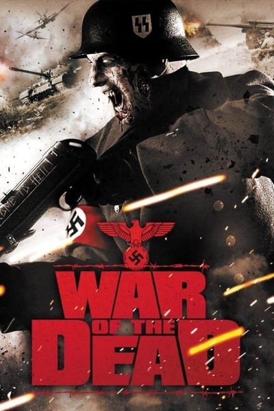Regarder War of the Dead en streaming complet