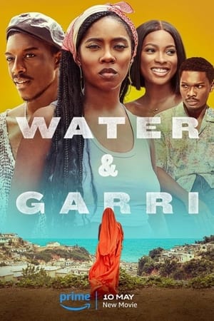 Regarder Water & Garri en streaming complet