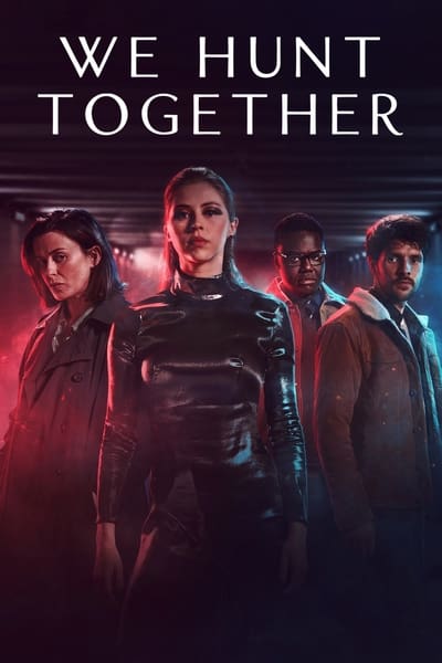 Regarder We Hunt Together - Saison 2 en streaming complet