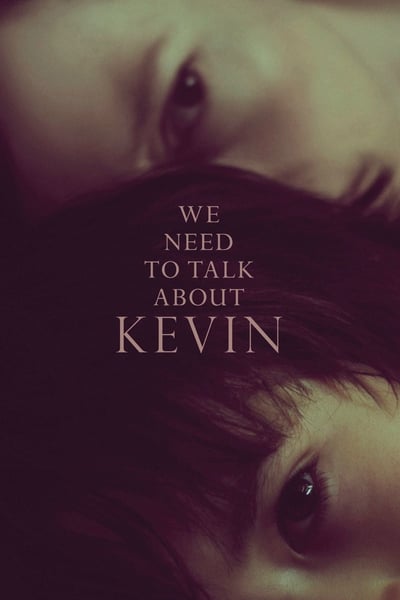 Regarder We Need to Talk About Kevin en streaming complet