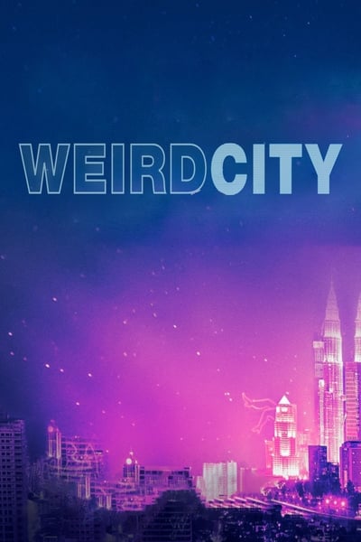 Regarder Weird City - Saison 1 en streaming complet
