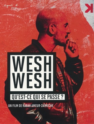 Regarder Wesh wesh, qu'est-ce qui se passe? en streaming complet