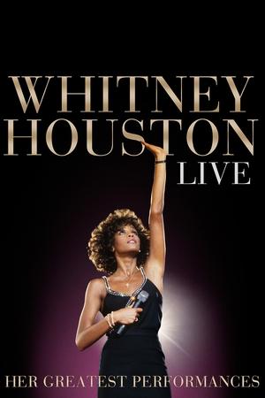 Regarder Whitney Houston Live - Her Greatest Performances en streaming complet