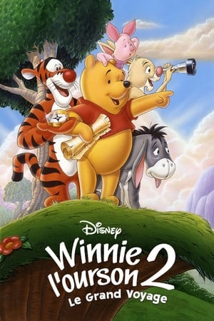 Regarder Winnie l'ourson 2 : Le Grand Voyage en streaming complet