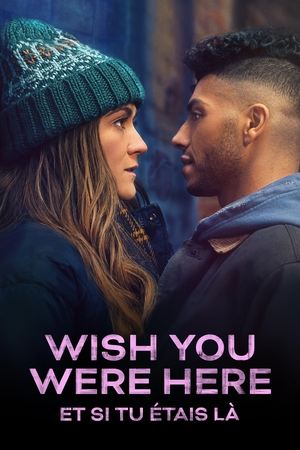 Regarder Wish You Were Here en streaming complet