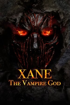 Regarder Xane: The Vampire God en streaming complet