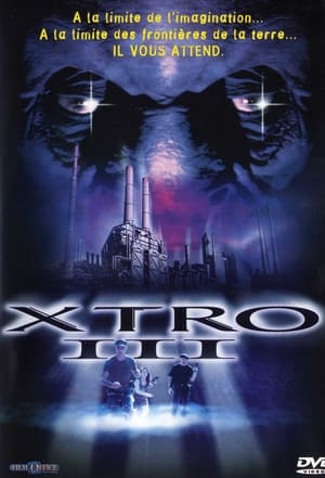 Regarder Xtro III en streaming complet