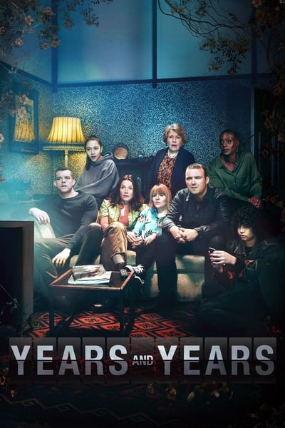 Regarder Years and Years - Saison 1 en streaming complet