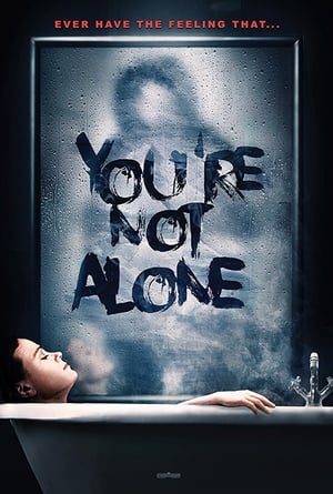 Regarder You're Not Alone en streaming complet