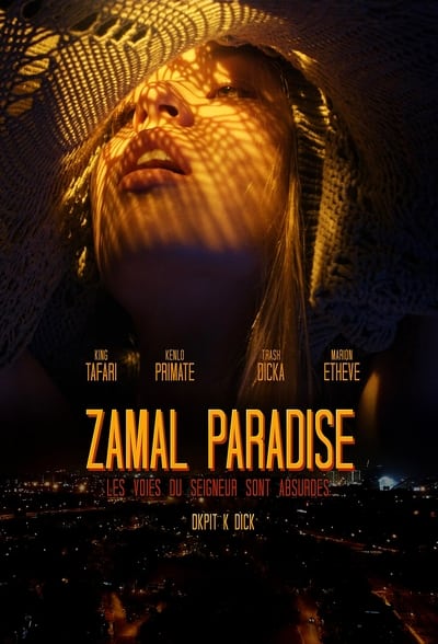 Regarder Zamal Paradise : les voies du seigneur sont absurdes en streaming complet