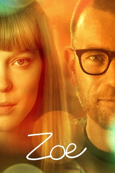 Regarder Zoe en streaming complet